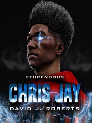 cover image of Stupendous Chris Jay